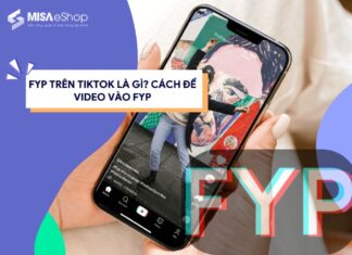 Fyp trên Tiktok là gì? Cách để video vào FYP lên xu hướng fyp tiktok