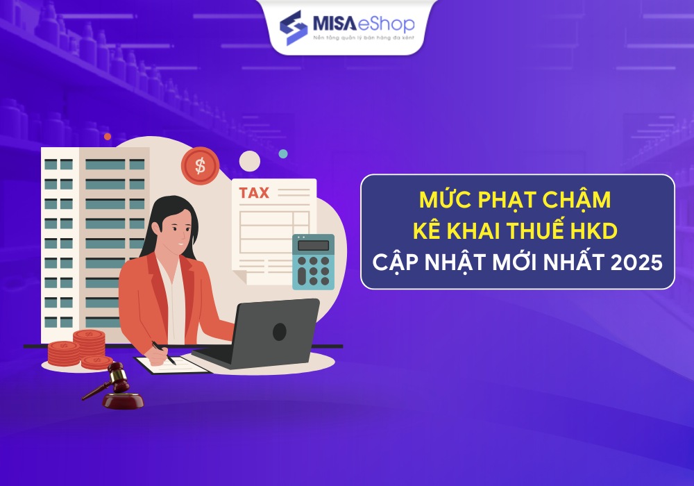 muc-phat-cham-ke-khai-thue-hkd (1) Mức phạt chậm kê khai thuế hộ kinh doanh
