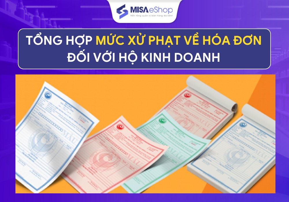 Mức xử phạt hành chính về hóa đơn hộ kinh doanh