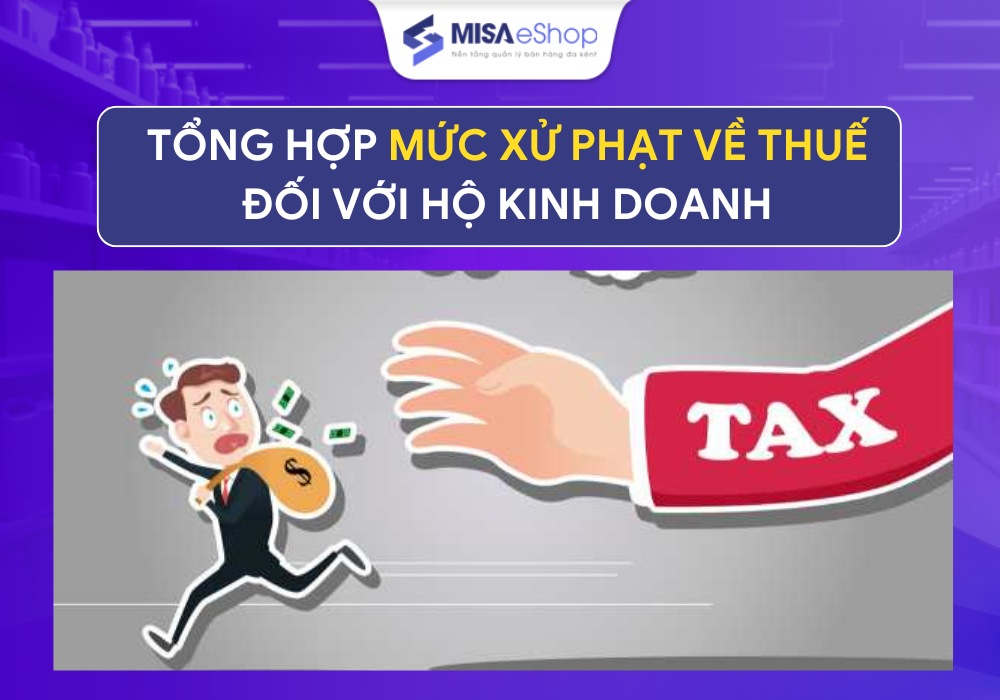 Mức xử phạt thuế hộ kinh doanh