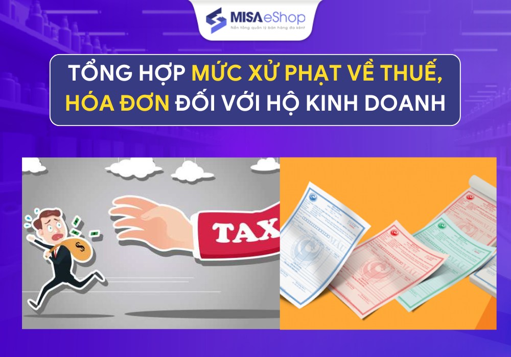Mức xử phạt hành chính về thuế, hóa đơn