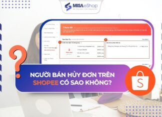 Người bán hủy đơn hàng trên Shopee có sao không?