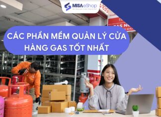 7 Phần mềm quản lý cửa hàng gas tốt nhất phần mềm quản lý cửa hàng ga