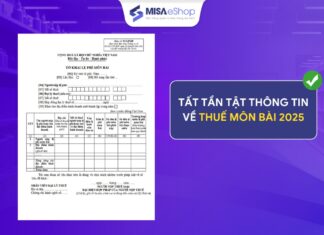 Thuế môn bài là gì? Mức nộp, hạn nộp 2025 và hướng dẫn nộp tờ khai chi tiết thuế môn bài