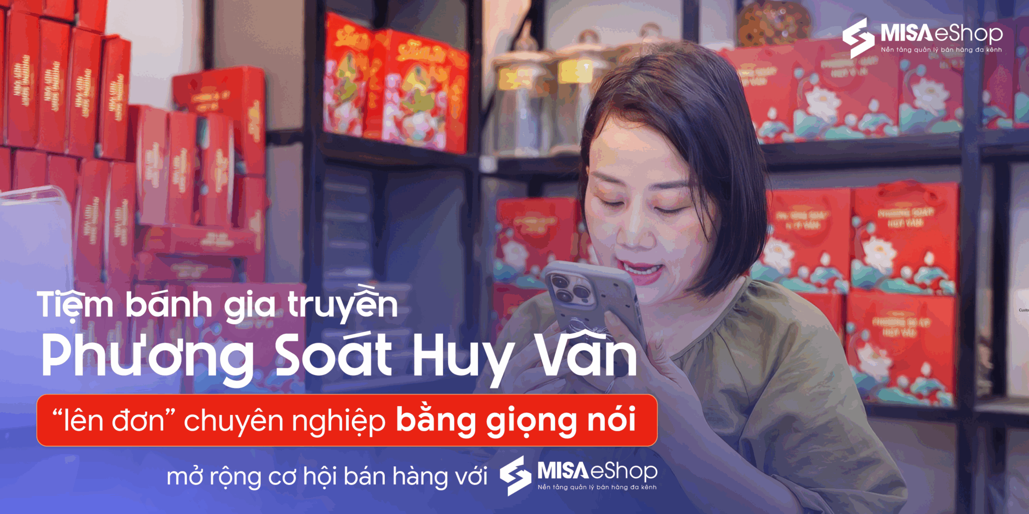 tiem-banh-phuong-soat-huy-van-mo-rong-co-hoi-ban-hang-voi-misa-eshop