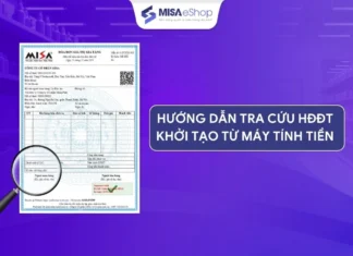 Hướng dẫn tra cứu hóa đơn khởi tạo từ máy tính tiền theo Thông tư 32 và NĐ70 MỚI NHẤT Hướng dẫn tra cứu hóa đơn khởi tạo từ máy tính tiền