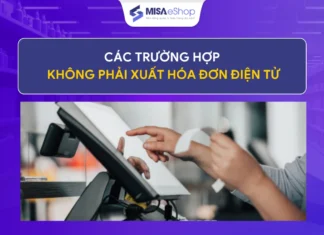 Các trường hợp không phải xuất hóa đơn điện tử Các trường hợp không phải xuất hóa đơn điện tử