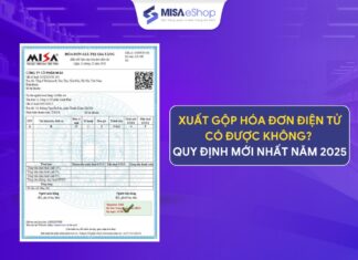 Xuất gộp hóa đơn điện tử có được không? Quy định mới nhất năm 2025 xuất gộp hóa đơn