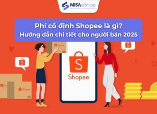 Phí cố định Shopee là gì? Hướng dẫn chi tiết cho người bán 2025