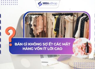 Bán gì không sợ ế? 15 mặt hàng bán chạy, lãi cao cho hộ, cá nhân kinh doanh bán gì không sợ ế