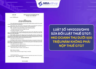 Luật sửa đổi Luật thuế GTGT: Hộ kinh doanh doanh thu dưới 500 triệu/năm không phải nộp thuế GTGT Luật số 149/2025/QH15 sửa đổi Luật thuế GTGT: Hộ kinh doanh doanh thu dưới 500 triệu/năm không phải nộp thuế GTGT