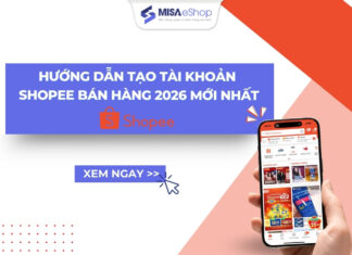 Hướng dẫn tạo tài khoản Shopee bán hàng đúng chuẩn 2026 Hướng dẫn tạo tài khoản Shopee bán hàng 2026: Quy trình chuẩn và pháp lý mới nhất