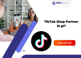 TikTok Shop Partner là gì? Bí quyết đăng và bán hàng nghìn đơn trên TikTok Shop 2026 TikTok Shop Partner là gì?