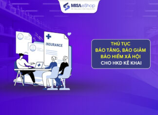 Thủ tục báo tăng, báo giảm bảo hiểm xã hội cho hộ kinh doanh kê khai báo tăng, báo giảm bảo hiểm xã hội