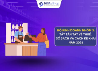 Hộ kinh doanh nhóm 3: Tất tần tật các quy định về thuế cho HKD có doanh thu từ 3 tỷ đến 50 tỷ hộ kinh doanh