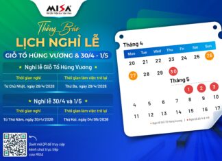TẬP ĐOÀN MISA THÔNG BÁO LỊCH NGHỈ LỄ GIỖ TỔ HÙNG VƯƠNG, 30/4 & 1/5 VÀ THÔNG TIN LIÊN HỆ KHI CẦN HỖ TRỢ