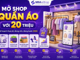 Mở shop quần áo với 20 triệu: Kế hoạch thực tế, đúng vốn, đúng bước 2026 Mở shop quần áo với 20 triệu: kế hoạch thực tế, đúng vốn, đúng bước 2026