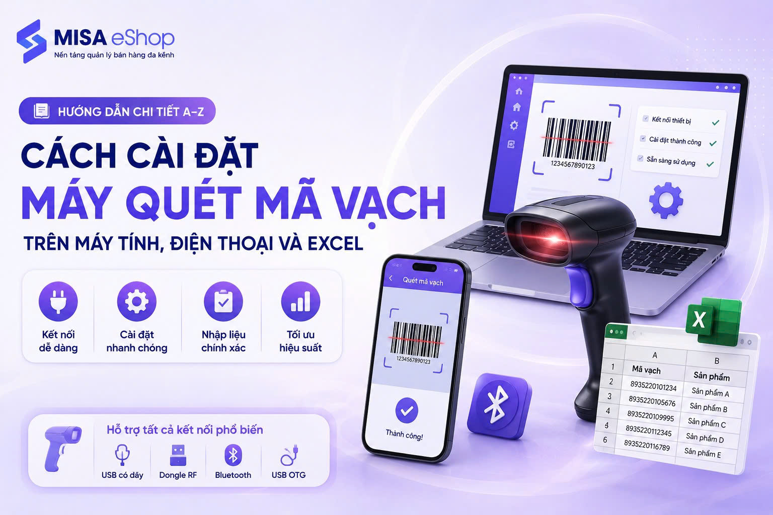 Cách cài đặt máy quét mã vạch trên máy tính, điện thoại và Excel