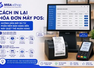 Cách in lại hóa đơn máy POS: Hướng dẫn đầy đủ từ phần mềm bán hàng đến máy quẹt thẻ ngân hàng Cách in lại hóa đơn máy POS: Hướng dẫn đầy đủ từ phần mềm bán hàng đến máy quẹt thẻ ngân hàng