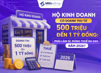Hộ kinh doanh có doanh thu từ 500 triệu đến 1 tỷ đồng: phải làm gì, đóng thuế ra sao năm 2026? Hộ kinh doanh 500 triệu - 1 tỷ cần làm gì