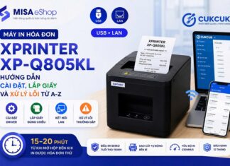 Máy in hóa đơn Xprinter XP-Q805KL: Hướng dẫn cài đặt, lắp giấy và xử lý lỗi từ A-Z Máy in hóa đơn Xprinter XP-Q805KL: Hướng dẫn cài đặt, lắp giấy và xử lý lỗi từ A-Z