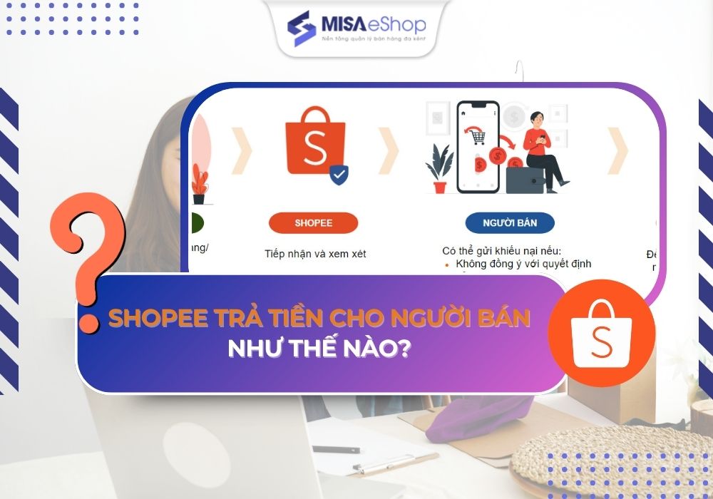 shopee trả tiền cho người bán như thế nào