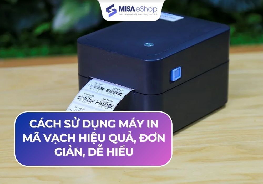 cách sử dụng máy in mã vạch