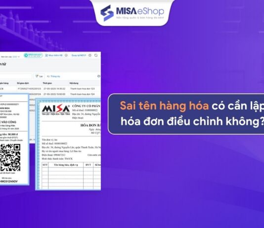 Sai tên hàng hóa có cần lập hóa đơn điều chỉnh không? Cách viết hóa đơn điều chỉnh sai tên hàng hóa sai tên hàng hóa có cần lập hóa đơn điều chỉnh không