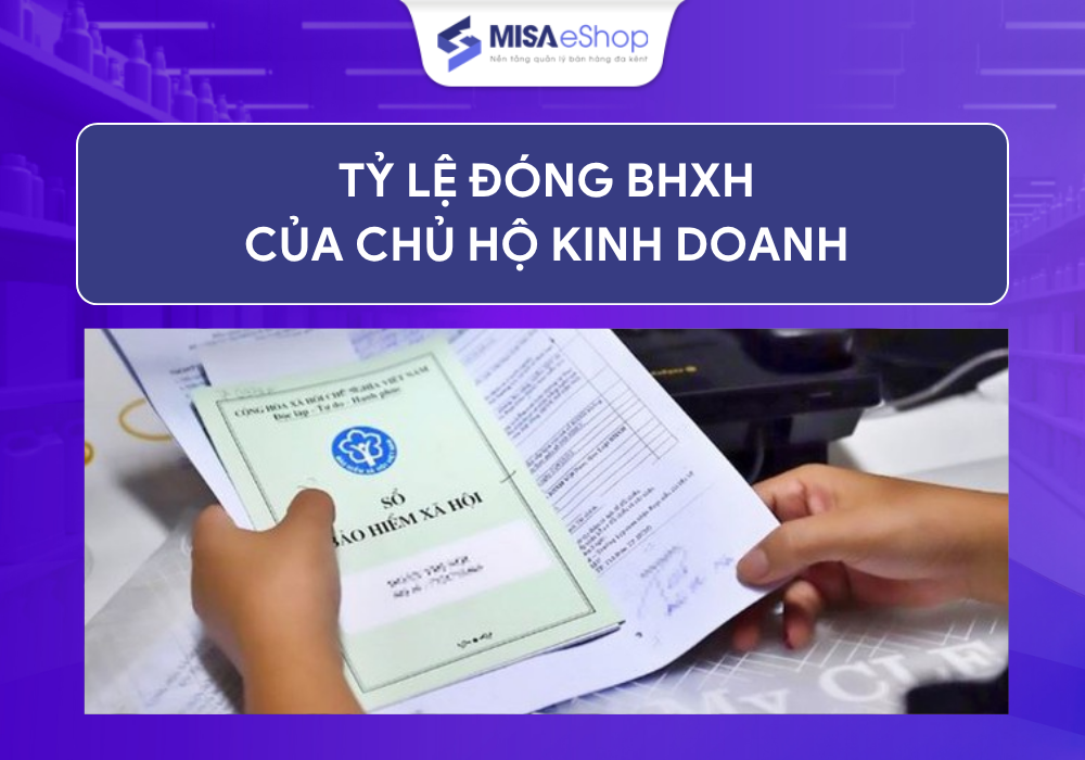 tỷ lệ đóng bhxh của chủ hộ kinh doanh