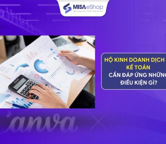 Hộ kinh doanh dịch vụ kế toán cần đáp ứng những điều kiện gì? Hộ kinh doanh dịch vụ kế toán